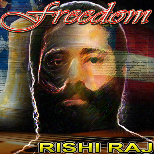 Rishi Raj - Freedom